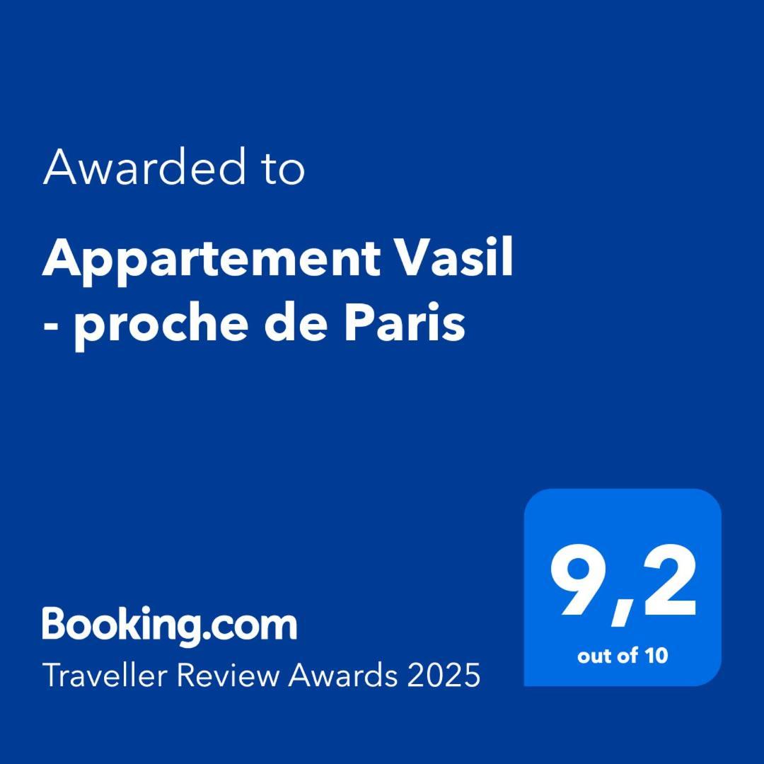 Apartment Vasil - Proche De Paris